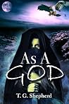 As A God As A God
