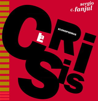 La crisis. Econopoemas.