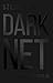 Darknet – U digitalnom podzemlju