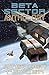 Beta Sector: Anthology
