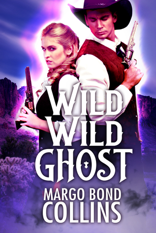Wild Wild Ghost (Blaize Silver, #0.6)
