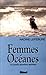 Femmes océanes: les grandes pionnières maritimes