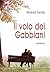 Il volo dei Gabbiani (Collana "Letteraria") (Italian Edition)