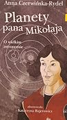 Planety pana Mikołaja. O wielkim astronomie