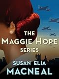 The Maggie Hope Series 5-Book Bundle: Mr. Churchill's Secretary, Princess Elizabeth's Spy, His Majesty's Hope, The Prime Minister's Secret Agent, Mrs. Roosevelt's Confidante