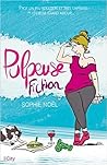 Pulpeuse Fiction by Sophie Noël