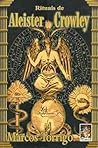Rituais de Aleister Crowley Rituais de Aleister Crowley