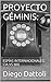 PROYECTO GÉMINIS: ESPÍAS INTERNACIONALES: CIA VS MI6 (Spanish Edition)