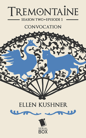 Convocation (Tremontaine, #2.1)