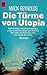 Die Türme von Utopia