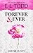 Forever and Ever: Volume Eleven