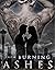 From Burning Ashes (Collect...