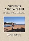 Answering A Different Call: My (Queer) Thunder Bay Life