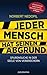 Jeder Mensch hat seinen Abgrund by Norbert Nedopil