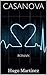 CASANOVA: ROMAN (German Edition)