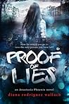 Proof of Lies by Diana Rodriguez Wallach