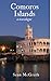 Comoros Islands - A travelogue