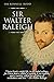 Sir Walter Raleigh