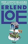 Niin loppuu maailma - sellaisena kuin me sen tunnemme by Erlend Loe