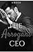 The Arrogant CEO