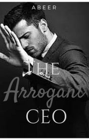 The Arrogant CEO