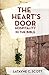 The Heart's Door: Hospitality in the Bible