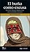 El burka como excusa (Híbridos) by Wassyla Tamzali El burka como excusa (Híbridos) by Wassyla Tamzali