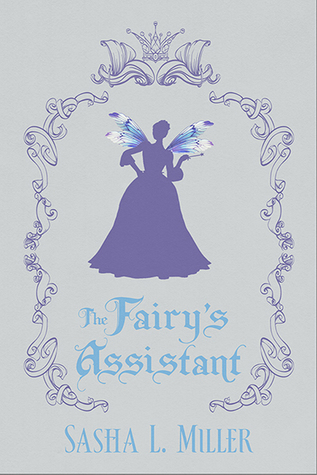 The Fairy's Assistant (Kindle Edition)