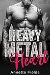 Heavy Metal Heart by Annette Fields