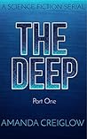 The Deep - Part One: A Science Fiction Serial
