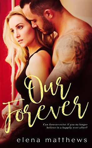 Our Forever (Our Forever, #1)