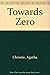 Towards Zero