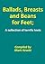 Ballads, Breasts and Beans for Feet; A collection of terrific... by Mark Hewitt