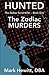 Hunted: The Zodiac Murders ...