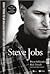 Steve Jobs - Hành trình từ gã nhà giàu khinh suất đến nhà lãn... by Brent Schlender