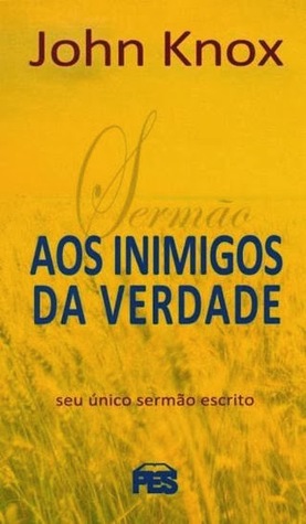 Aos Inimigos da Verdade