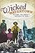 Wicked Watertown by William F. Jannke III
