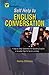 Self Help To English Conversation (English Improvement For Success)