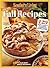 SOUTHERN LIVING: Best Fall Recipes: 129 New Classics, Including Casseroles, Soups & Stews