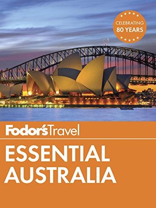 Fodor's Essential Australia (Kindle Edition)