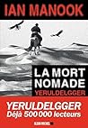 La Mort nomade by Ian Manook