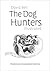 The Dog Hunters