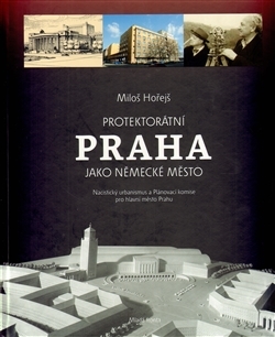 Protektorátní Praha jako německé město