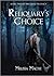 Reliquary's Choice
