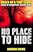 NO PLACE TO HIDE by Norman Atkins