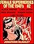 FEMALE HEROES, SUPERHEROES AND VILLIANS OF THE 1940’s: BLACK ORCHID - LADY SATAN - MISS MASQUE - MADAM SATAN - WOMAN IN RED: OVER 290 PAGES OF CLASSIC ... AGE (FEMALE SUPERHEROES OF THE 1940s 2)