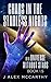 Chaos in the Starless Nights (In A Universe Without Stars book 1.5)