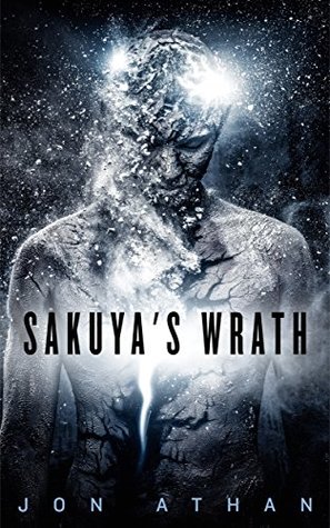 Sakuya's Wrath (Kindle Edition)