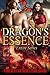 Dragon's Essence: Entire Series (Dragon's Essence, #1-3)