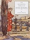 The Enchanted World of Jessie M. King by Colin White